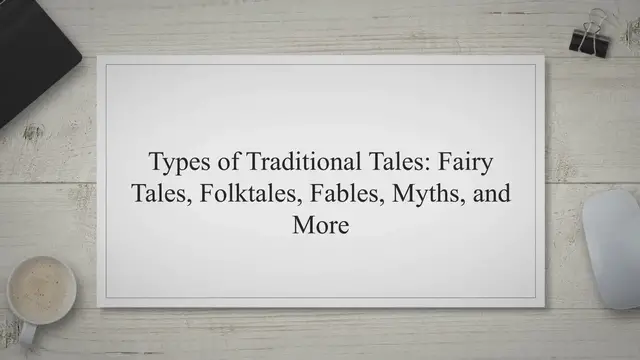 Video thumbnail for Types of Traditional Tales: Fairy Tales, Folktales, Fables, Myths, and More