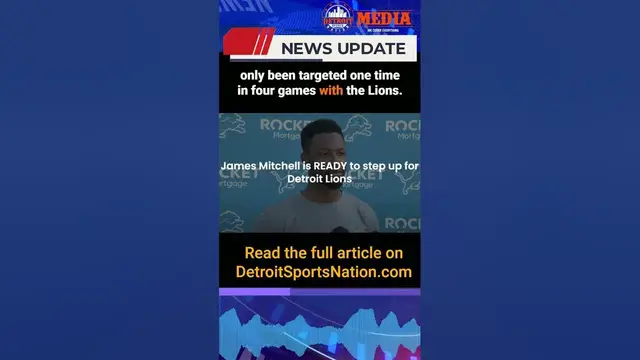 'Video thumbnail for Detroit Lions James Mitchell says he is ‘ready’ to step up'