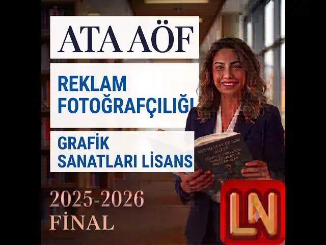 Video thumbnail for Ata Aöf Reklam Fotoğrafçılığı 2025-2026 Final Soruları