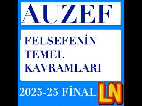 Video thumbnail for Felsefenin Temel Kavramları 2025-2026 Final Soruları