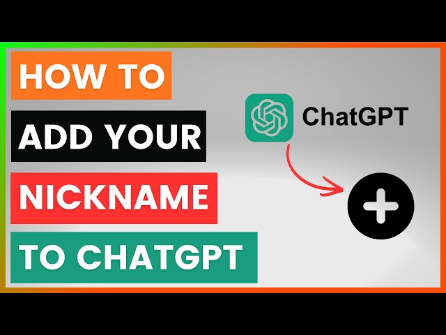 Video thumbnail for How To Add Your Nickname To ChatGPT? [in 2026]