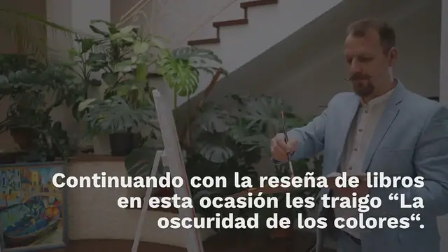 Video thumbnail for La oscuridad de los colores – Martín Blasco