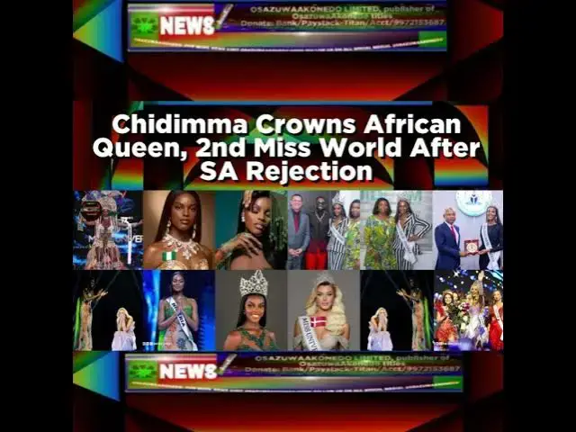 Video thumbnail for Chidimma Crowns African Queen, 2nd Miss World After SA Rejection