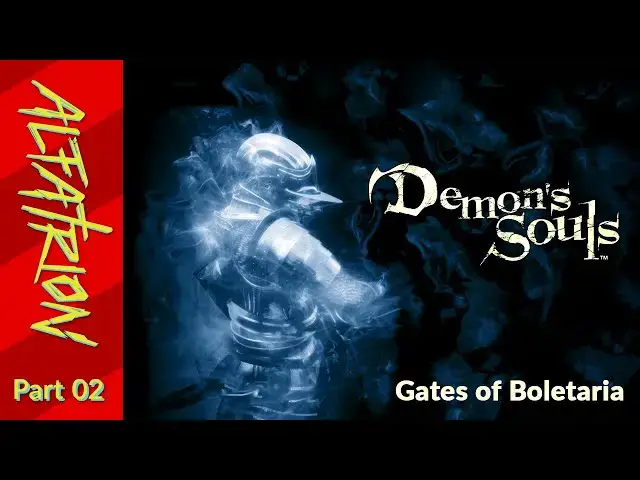Video thumbnail for Demon's Souls 002 - Gates of Bolateria