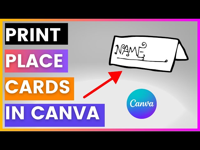 Video thumbnail for How To Print Place Cards From Canva [in 2025]