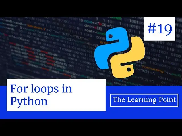 Video thumbnail for #19 - For loops in Python explanation in Hindi | Python Tutorial in Hindi | The Learning Point