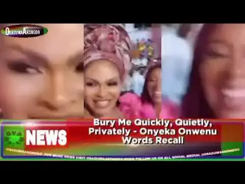 Video thumbnail for Bury Me Quickly, Quietly, Privately - Onyeka Onwenu Words Recall ~ OsazuwaAkonedo