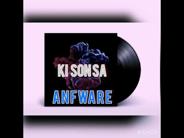 Video thumbnail for Ki Son Sa-Anfware(Ofisyel audio)@anfwareanfware7480 #music #trapmusic