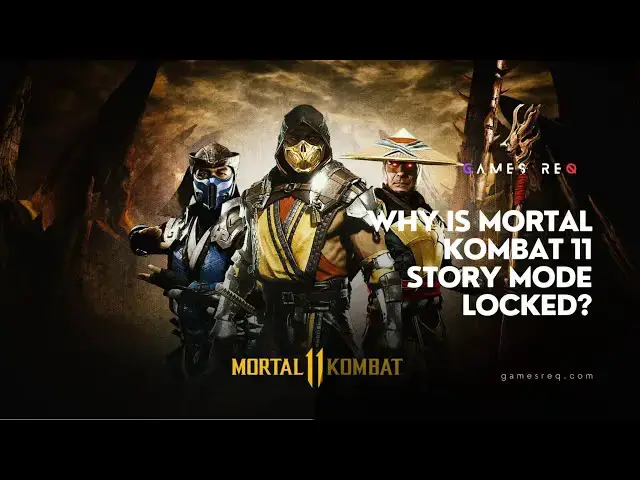 Video thumbnail for Why Is Mortal Kombat 11 Story Mode Locked? [A Troubleshooting Guide]