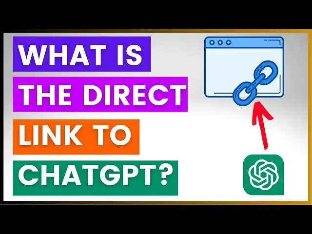 Video thumbnail for What Is The Direct Link To ChatGPT?