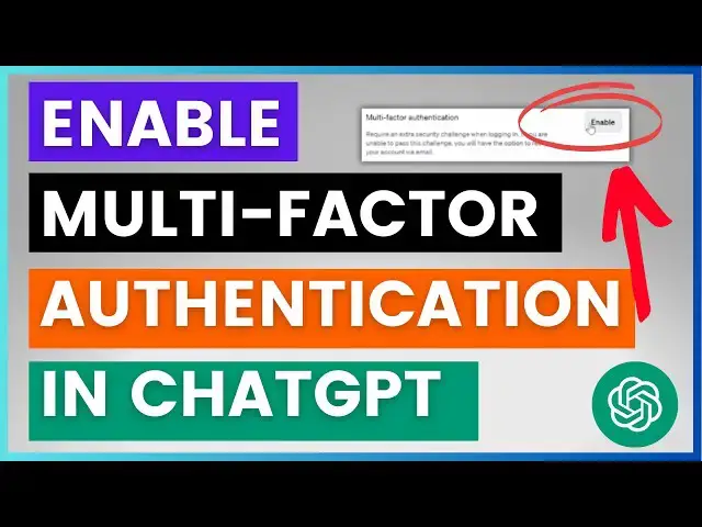 Video thumbnail for How To Turn On Multi-factor Authentication In Your ChatGPT Account? [in 2024]