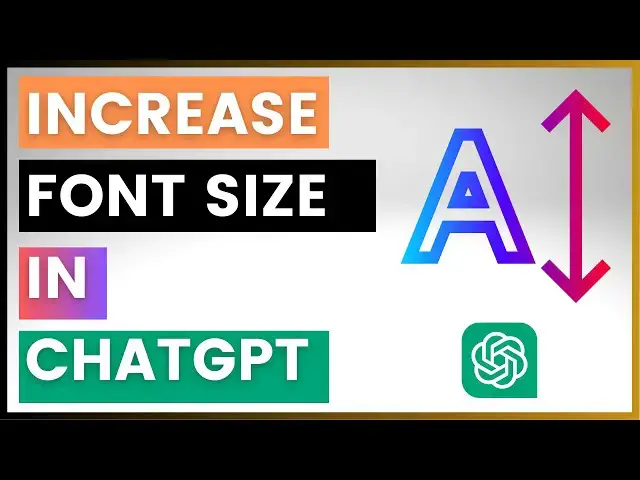 Video thumbnail for How To Increase Text Font Size In ChatGPT?