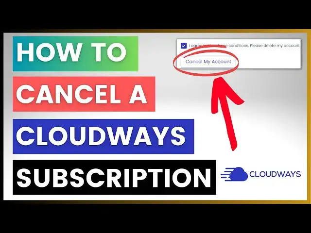 Video thumbnail for How To Cancel A Cloudways Subscription?