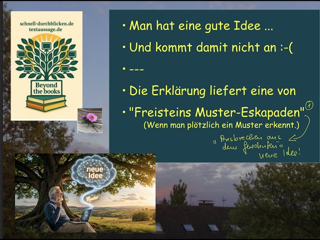 Video thumbnail for Freisteins Muster-Eskapaden: Gute Ideen erst mal ablehnen - typisch menschlich? Was kann man tun?