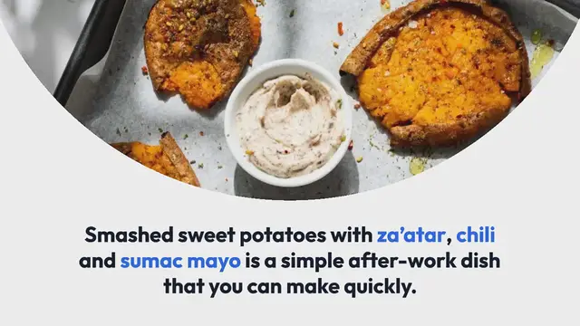 Video thumbnail for Smashed sweet potatoes with sumac mayo