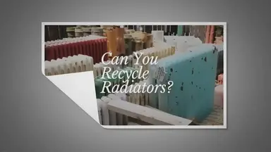 'Video thumbnail for Radiator Recycling - How to Recycle and Sell Used Radiators'