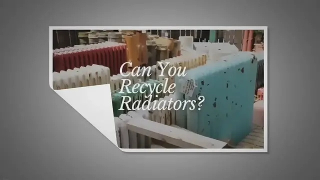 'Video thumbnail for Radiator Recycling - How to Recycle and Sell Used Radiators'