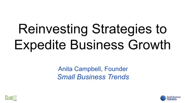 Video thumbnail for Small Business Trends - Reinvesting Strategies to Expedite Business Growth