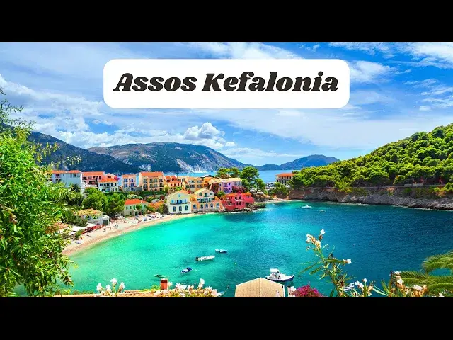 Video thumbnail for Assos, Kefalonia: Village, Harbor, and Fortress