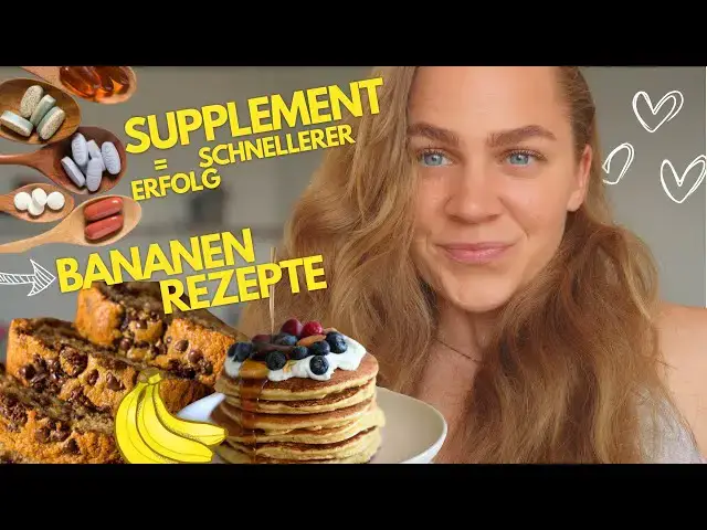 Video thumbnail for Die 3 BESTEN SUPPLEMENTE + 2 SCHNELLE Rezepte mit BANANEN