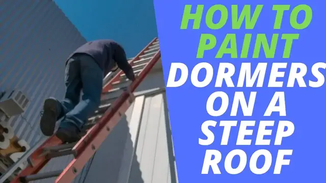 Video thumbnail for How to Paint Dormers on a Steep Roof: Step-by-Step Guide