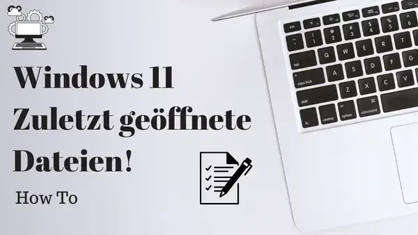 Video thumbnail for Wie kann man sich unter Windows 11 zu zuletzt geöffneten Dateien anzeigen lassen