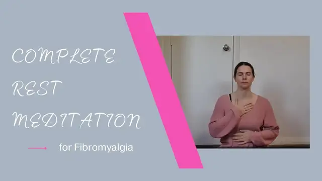 Video thumbnail for Restful Meditation for Fibromyalgia and Chronic Fatigue