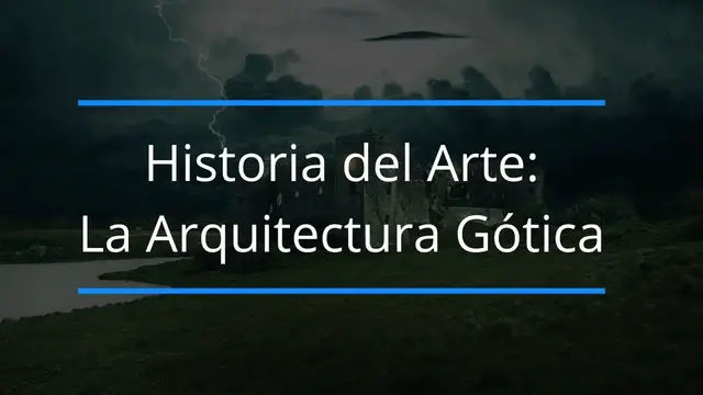 'Video thumbnail for Historia del Arte: La arquitectura Gótica'