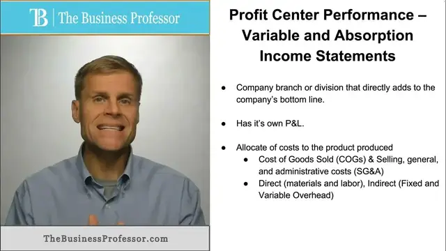 Video thumbnail for Profit Center Performance - Variable and Absorption Income Statement