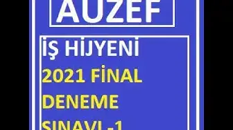 Video thumbnail for İş Hijyeni 2021 Final Deneme Sınavı -1