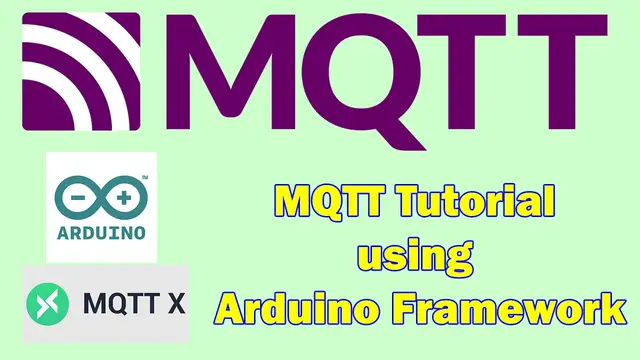 Video thumbnail for MQTT Tutorial using Arduino Framework