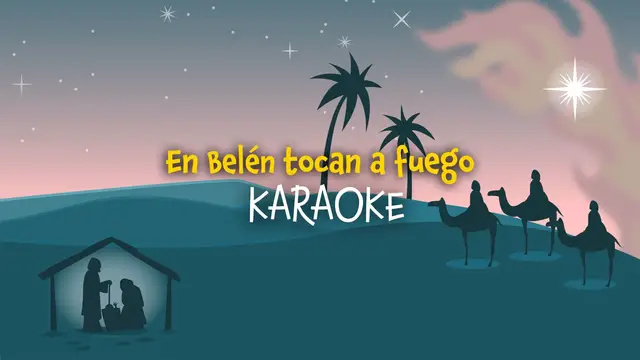 Video thumbnail for En Belén Tocan a Fuego | Free Karaoke Christmas Carols with Lyrics