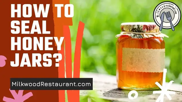 Video thumbnail for How To Seal Honey Jars? 5 Superb Steps To Do It