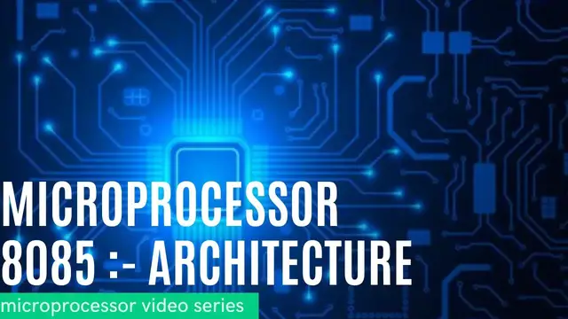 Video thumbnail for Microprocessor 8085 | Architecture