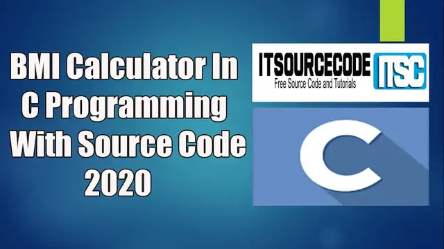 Video thumbnail for BMI Calculator In C Programming With Source Code Free Download | C Programming Projects Source Code