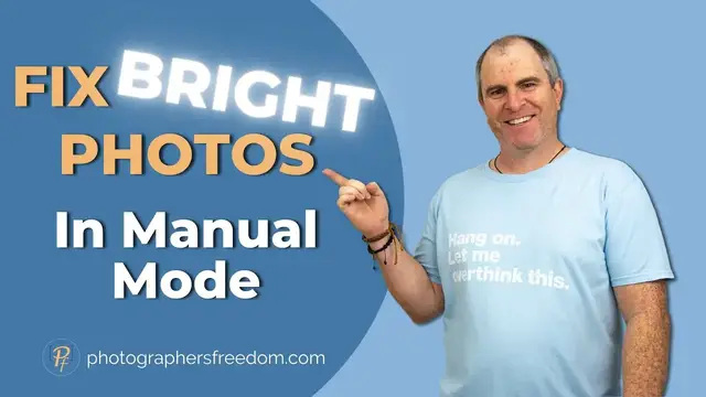 Video thumbnail for Fix Bright Photos In Manual Mode - 3 Ways You Can Get A Better Exposure