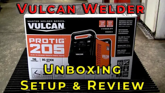 Video thumbnail for Vulcan Welder: Unboxing, Set up and Review