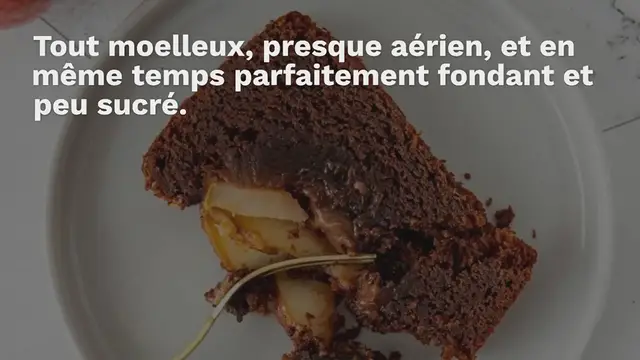 Video thumbnail for Gâteau moelleux et fondant Poire et Chocolat