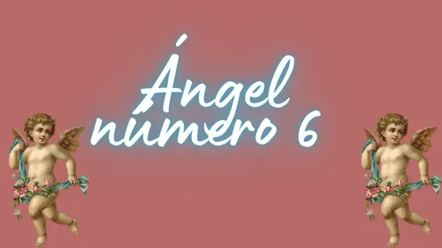 Video thumbnail for Ángel número 6 significado, espiritual y simbolismo