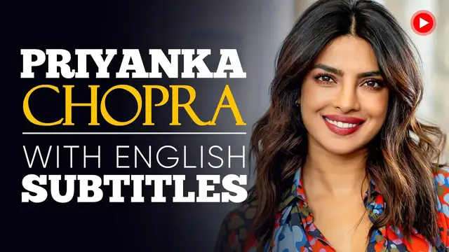 Video thumbnail for ENGLISH SPEECH | PRIYANKA CHOPRA: Be Fearless (English Subtitles)