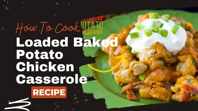 Video thumbnail for Loaded Baked Potato Chicken Casserole recipe