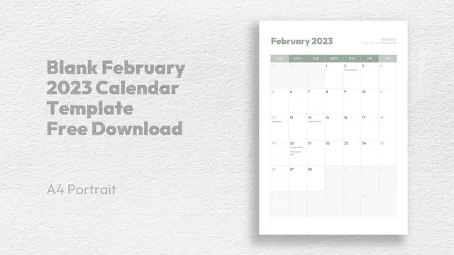 Video thumbnail for Blank February 2023 Calendar Template Free Download