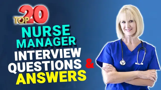 Video thumbnail for Top 20 Nurse Manager Interview Questions and Answers for 2022