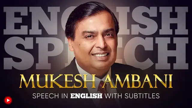 Video thumbnail for ENGLISH SPEECH | MUKESH AMBANI: Empowering the Future (English Subtitles)