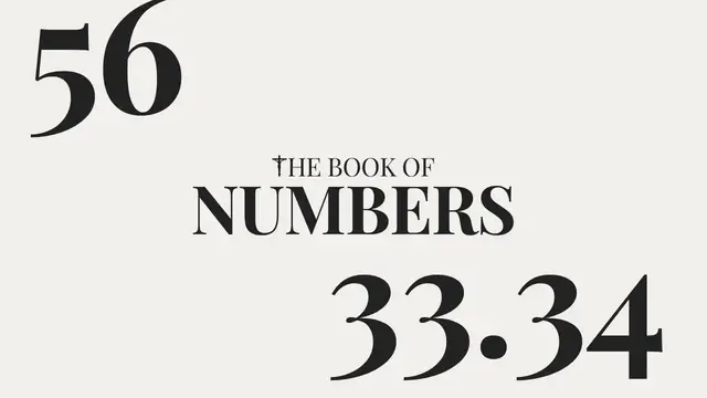 Video thumbnail for DAY 56 | The Book of Numbers: Chapter 33-34