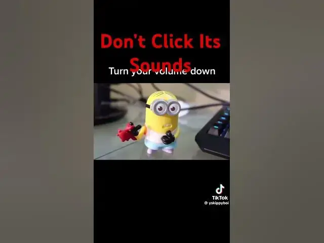 Video thumbnail for Don’t Click it’s Sounds