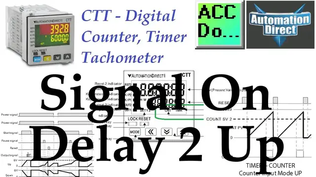 Video thumbnail for CTT Signal On Delay 2 Up - Counter Timer Modes