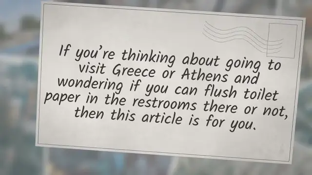 'Video thumbnail for Can you flush toilet paper in Athens, Greece? ANSWERED!'