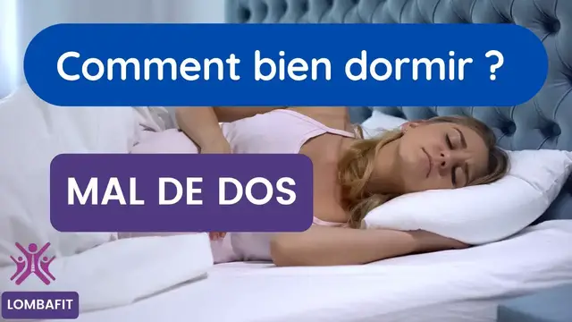 Video thumbnail for Comment BIEN dormir avec une lombalgie ? sciatique, mal de dos