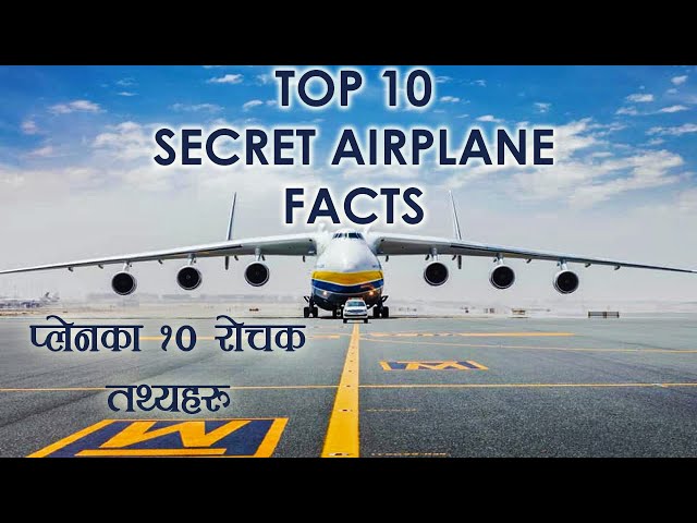 Video thumbnail for Top 10 Secret Airplane Facts (YOU MUST WATCH)